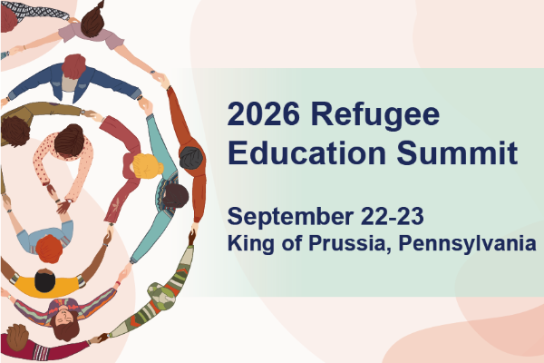 2026 Refugee Education Summit, September 22-23, King of Prussia